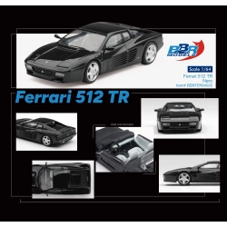 BBR Models Ferrari 512 TR – Nero (1992)